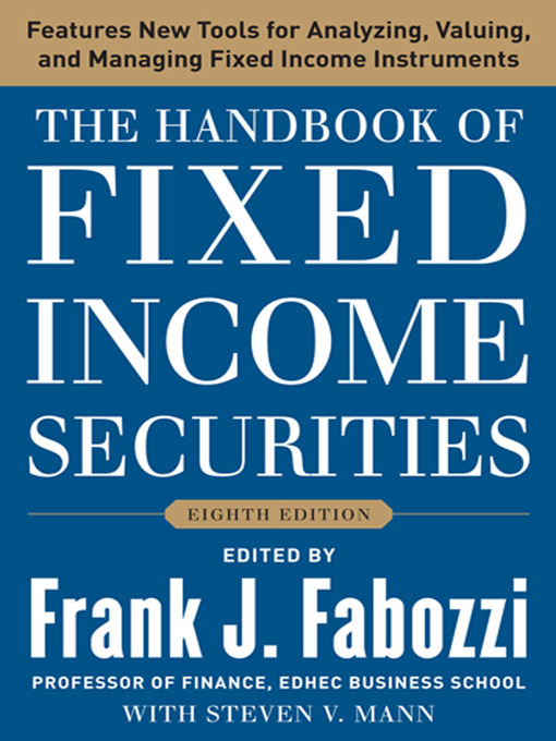 Title details for The Handbook of Fixed Income Securities by Frank J. Fabozzi - Available
